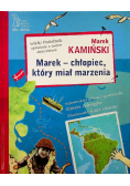 Marek - chłopiec który miał marzenia