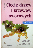 Cięcie drzew i krzewów owocowych