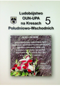 Ludobójstwo OUN UPA na Kresach Południowo Wschodnich 5