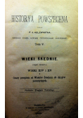 Historya powszechna tom V Wieki średnie 1883 r