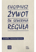 Żywot św Seweryna Reguła