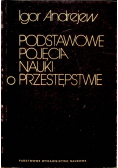 Podstawowe pojęcia nauki o przestępstwie