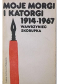 Moje morgi i katorgi