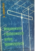 Wykonywanie i instalowanie anten telewizyjnych