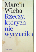 Rzeczy  których nie wyrzuciłem