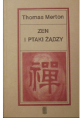 Zen i ptaki żądzy