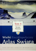 Wielki Encyklopedyczny Atlas Świata Tom 4