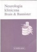 Neurologia kliniczna Brain & Bannister