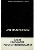 Zarys psychiatrii psychofizjologicznej
