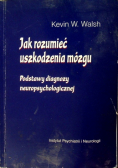 Jak rozumieć uszkodzenie mózgu