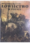 Mazaraki Mieczysław - Łowiectwo w Polsce