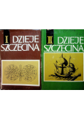 Dzieje Szczecina tom I i II