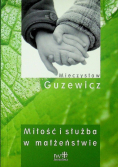 Miłość i służba w małżeństwie autograf