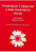 Pogranicze z Niemcami a inne pogranicza Polski
