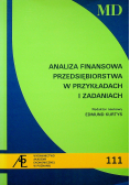 Analiza finansowa przedsiębiorstwa W Przykładach I Zadaniach