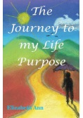 The Journey to my Life Purpose