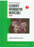 Elementy informatyki medycznej część 2 z płytą CD