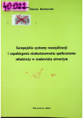 Europejskie systemy resocjalizacji i zapobiegania niedostosowaniu społecznemu młodzieży  w środowisku otwartym