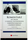 Komentarz do sprawy z zakresu postępowania zabezpieczającego i egzekucyjnego