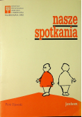 Nasze spotkania Jestem