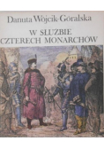 W służbie czterech monarchów