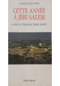 Cette annee a Jerusalem