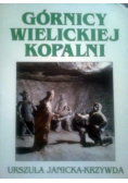 Górnicy Wielickiej Kopalni