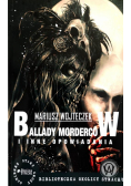 Ballady Morderców W i inne opowiadania autograf autora