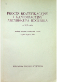 Proces beatyfikacyjny i kanonizacyjny
