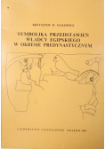 Symbolika przedstawień władcy egipskiego w okresie predynastycznym