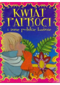 Kwiat paproci i inne polskie baśnie