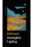 Miłość muzyka i góry