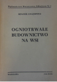 Ogniotrwałe budownictwo na wsi 1946 r.