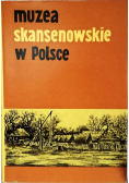 Muzea skansenowskie w Polsce
