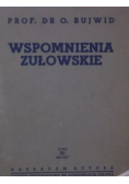 Wspomnienia zułowskie ok1938 r.
