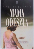 Mama odeszła