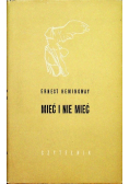 Mieć  i nie mieć