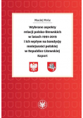 Wybrane aspekty relacji polsko-litewskich w latach 1991-2019 i ich wpływ na kondycję mniejszości