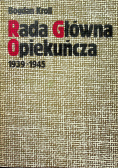 Rada Główna Opiekuńcza 1939 1945