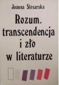 Rozum transcendencja i zło w literaturze