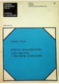 Stefan Kołaczkowski jako krytyk i historyk literatury