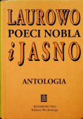 Laurowo i jasno. Poeci Nobla. Antologia