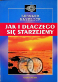Jak i dlaczego się starzejemy