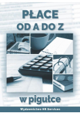 Płace od A do Z w pigułce