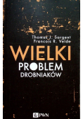 Wielki problem drobniaków