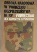 Obrona narodowa w tworzeniu bezpieczeństwa III RP