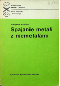 Spajanie metali z niemetalami