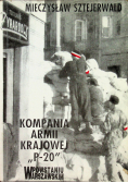 Kompania Armii Krajowej P-20 w Powstaniu Warszawskim