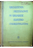 Urządzenia przesyłowe w układzie elektroenergetycznym