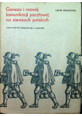 Geneza i rozwój komunikacji pocztowej na